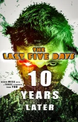 Постер к сериалу Последние пять дней: 10 лет спустя
