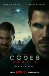 Постер к сериалу Код 8: Часть 2