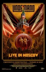 Постер к сериалу Lindemann: Live in Moscow