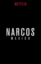 Постер к сериалу Нарко: Мексика